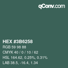 Color code: HEX #3B6258 | qconv.com