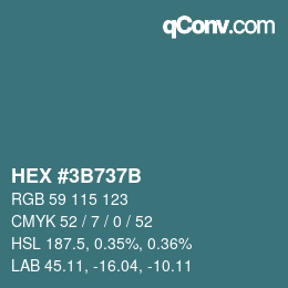 Farbcode: HEX #3B737B | qconv.com