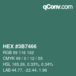 Farbcode: HEX #3B7466 | qconv.com
