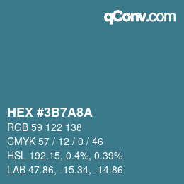 颜色代码: HEX #3B7A8A | qconv.com