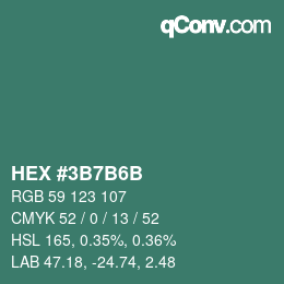 Farbcode: HEX #3B7B6B | qconv.com