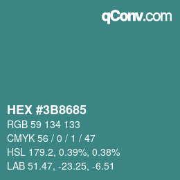 Farbcode: HEX #3B8685 | qconv.com