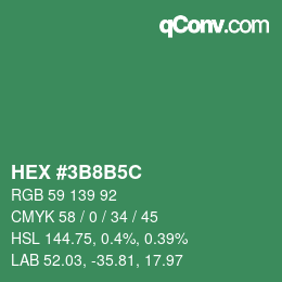 カラーコード: HEX #3B8B5C | qconv.com