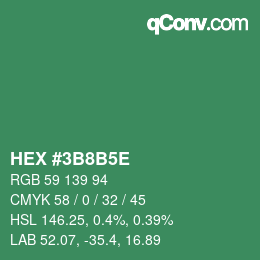 カラーコード: HEX #3B8B5E | qconv.com