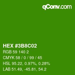 Color code: HEX #3B8C02 | qconv.com