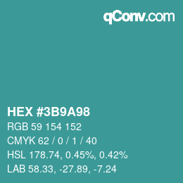 カラーコード: HEX #3B9A98 | qconv.com