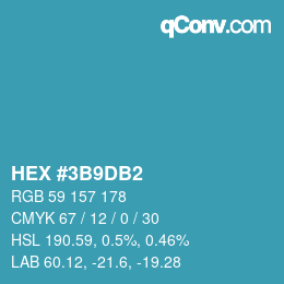カラーコード: HEX #3B9DB2 | qconv.com