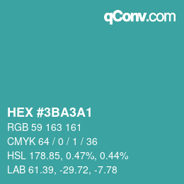 カラーコード: HEX #3BA3A1 | qconv.com