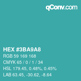 カラーコード: HEX #3BA9A8 | qconv.com