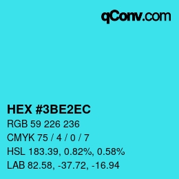 Color code: HEX #3BE2EC | qconv.com