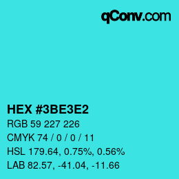 Color code: HEX #3BE3E2 | qconv.com