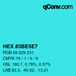 カラーコード: HEX #3BE5E7 | qconv.com