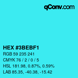 カラーコード: HEX #3BEBF1 | qconv.com