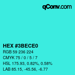 Color code: HEX #3BECE0 | qconv.com