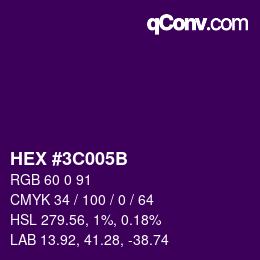 カラーコード: HEX #3C005B | qconv.com