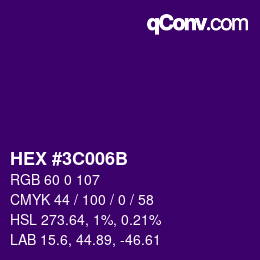 カラーコード: HEX #3C006B | qconv.com