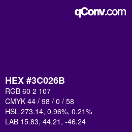 カラーコード: HEX #3C026B | qconv.com