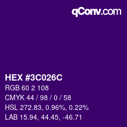 カラーコード: HEX #3C026C | qconv.com