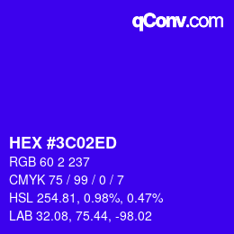 カラーコード: HEX #3C02ED | qconv.com