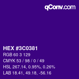 Color code: HEX #3C0381 | qconv.com