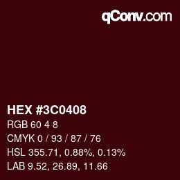 カラーコード: HEX #3C0408 | qconv.com