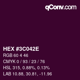 Color code: HEX #3C042E | qconv.com