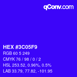 Color code: HEX #3C05F9 | qconv.com