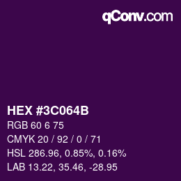 カラーコード: HEX #3C064B | qconv.com