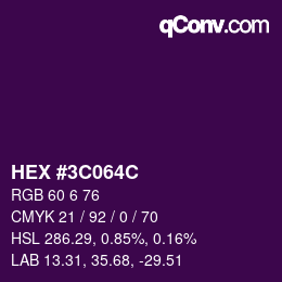 カラーコード: HEX #3C064C | qconv.com