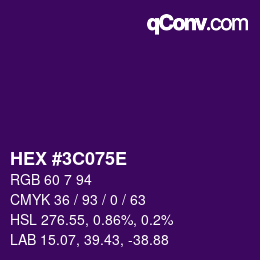Color code: HEX #3C075E | qconv.com