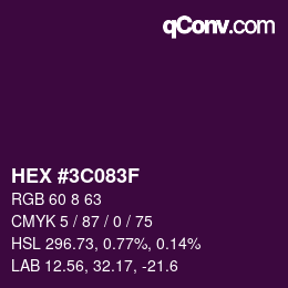 カラーコード: HEX #3C083F | qconv.com