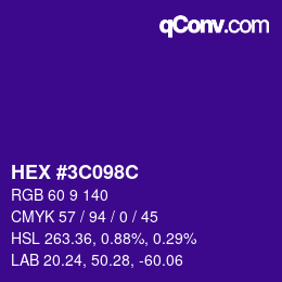 カラーコード: HEX #3C098C | qconv.com