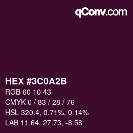 カラーコード: HEX #3C0A2B | qconv.com