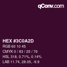 カラーコード: HEX #3C0A2D | qconv.com