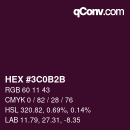 Farbcode: HEX #3C0B2B | qconv.com