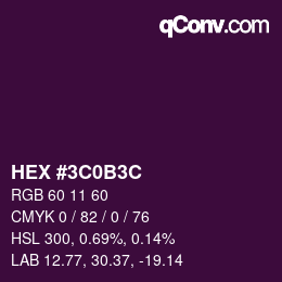 Color code: HEX #3C0B3C | qconv.com
