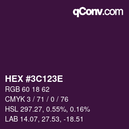 Farbcode: HEX #3C123E | qconv.com