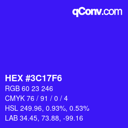 Color code: HEX #3C17F6 | qconv.com