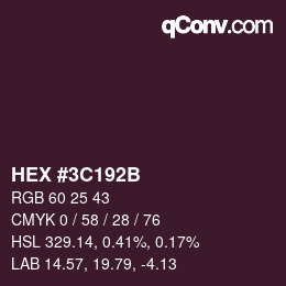 カラーコード: HEX #3C192B | qconv.com