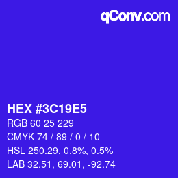 Color code: HEX #3C19E5 | qconv.com
