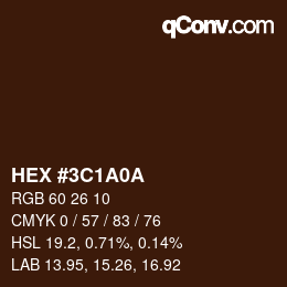 Farbcode: HEX #3C1A0A | qconv.com