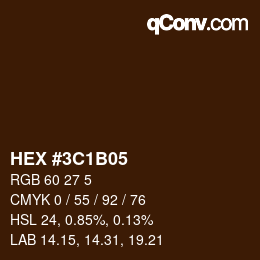 Color code: HEX #3C1B05 | qconv.com