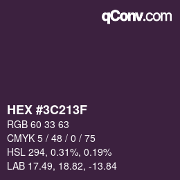 颜色代码: HEX #3C213F | qconv.com