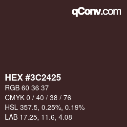 Color code: HEX #3C2425 | qconv.com