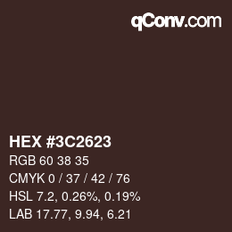 Color code: HEX #3C2623 | qconv.com
