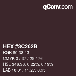 Color code: HEX #3C262B | qconv.com