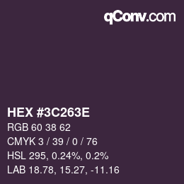 Color code: HEX #3C263E | qconv.com