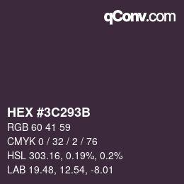 Color code: HEX #3C293B | qconv.com