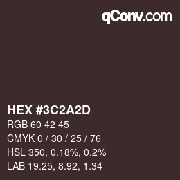 Color code: HEX #3C2A2D | qconv.com