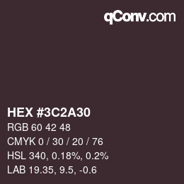 颜色代码: HEX #3C2A30 | qconv.com